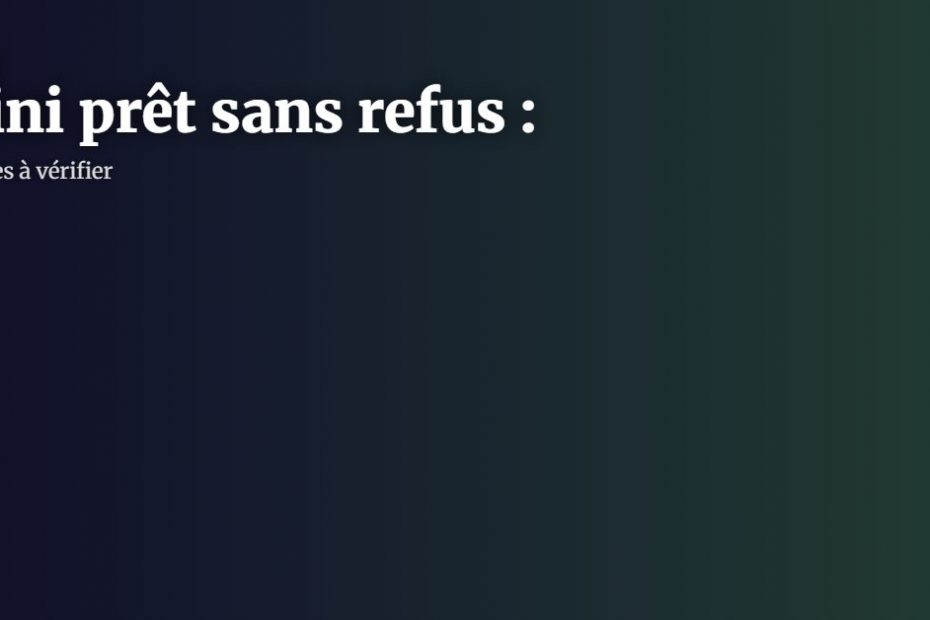 Mini prêt sans refus : 3 choses à vérifier